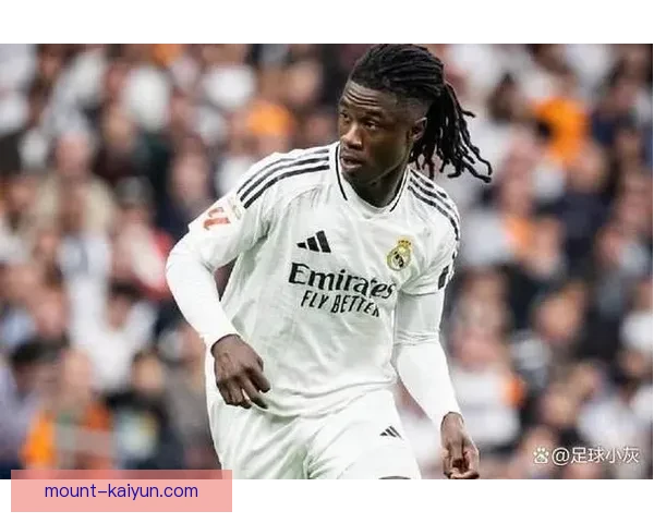 卡马文加比赛风格分析：技术细腻与防守意识相结合表现稳健